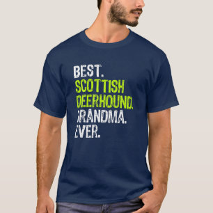 Best Scottish Deerhound Grandma Ever Dog Lover T-Shirt