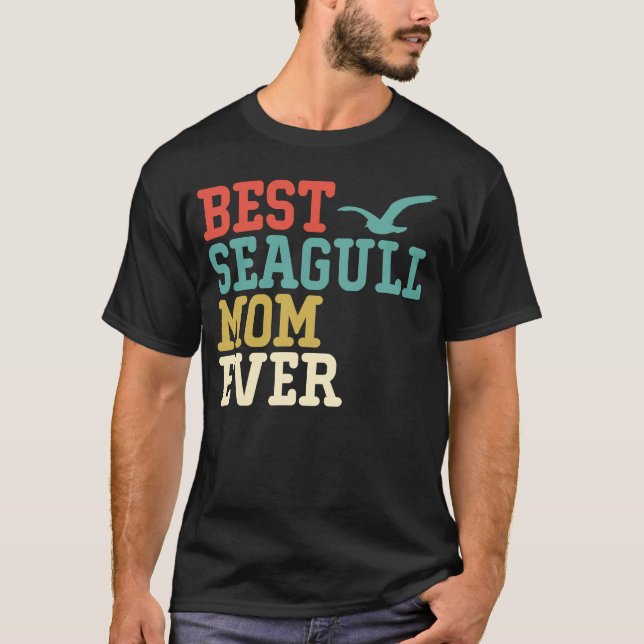 Best SEAGULL Mom Ever  Vintage Retro T-Shirt (Front)