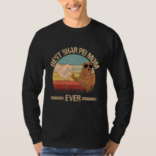 Best Shar Pei Mom Ever Dog Mom Mother's Day T-Shirt
