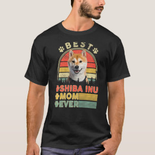 Best Shiba Inu Mom Ever Shiba Inu  Dog Mom Mothers T-Shirt