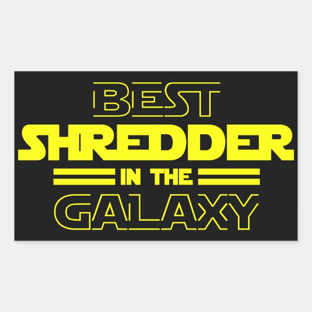 Best Shredder In The Galaxy Sticker (Front)