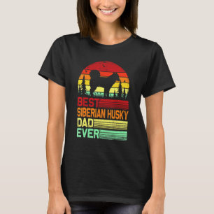 Best Siberian Husky Dad Ever   T-Shirt