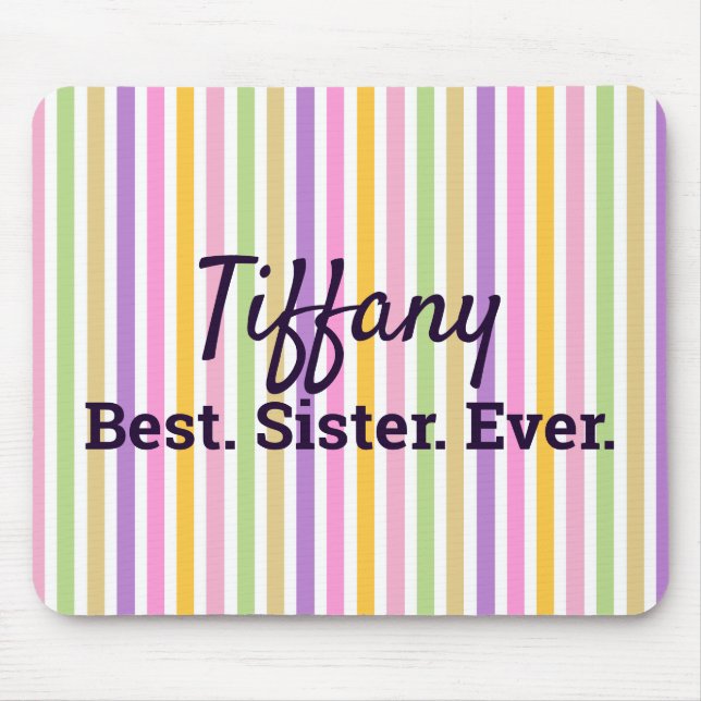 Best Sister Ever Colourful Vertical Stripes Mouse Pad (Front)