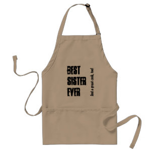 Best Sister Ever Custom Name and Sentiment W1547 Standard Apron