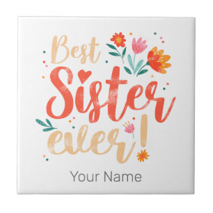 Best Sister Ever Floral Vintage Girls Retro Design Tile