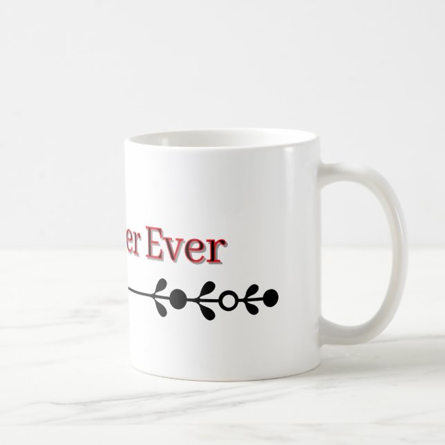 Best Sister Ever – Gift Mug (Right)