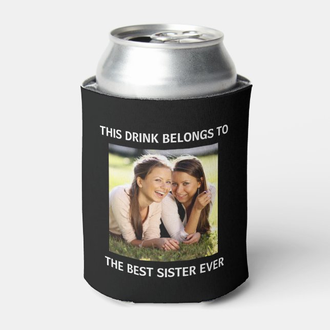Best Sister Ever Personalized Photo Black Can Cooler (Can Front)