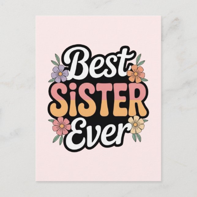 Best Sister Ever  Postcard (Front)