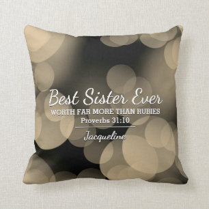 BEST SISTER EVER Prov 31 Sepia Bokeh Personalized Throw Pillow
