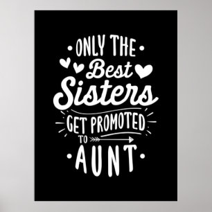 Best Sister Get Promoted To Aunt Poster