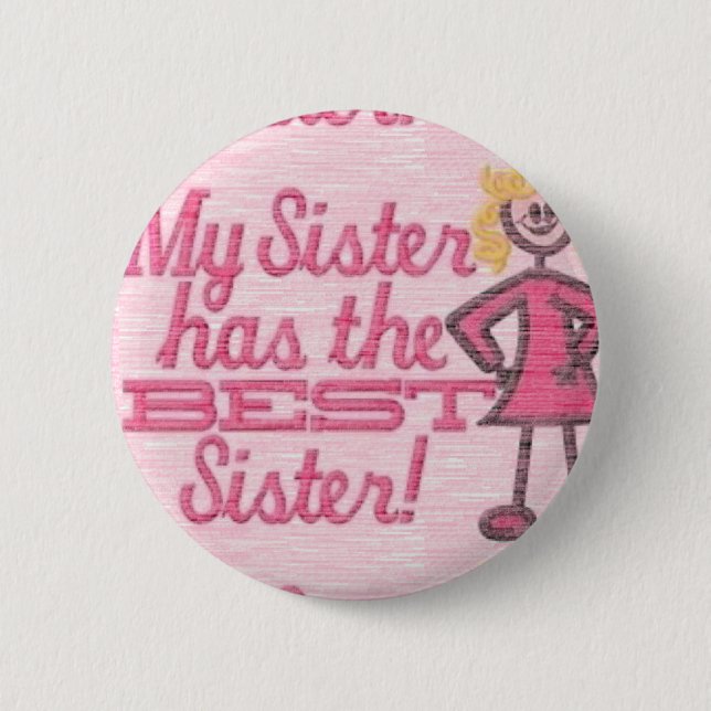 best sister humour 2 inch round button (Front)