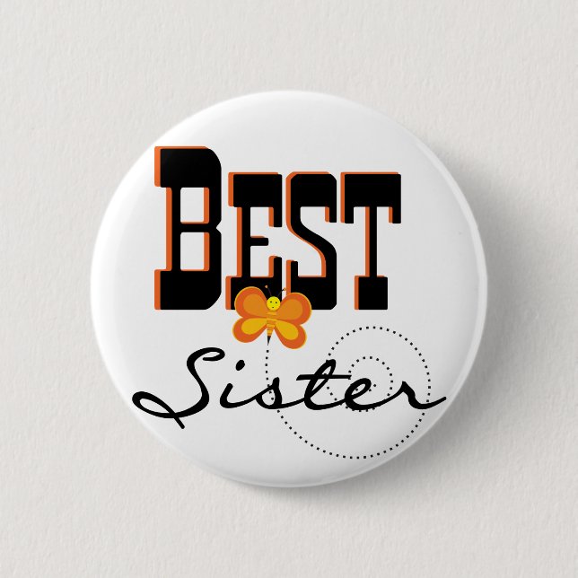 Best Sister T-shirts and Gifts 2 Inch Round Button (Front)