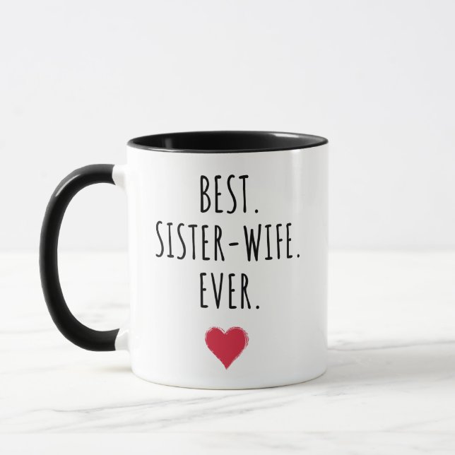 Best Sister Wife Ever Mug (Left)
