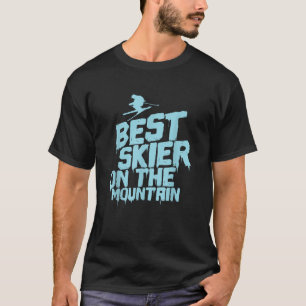 Best Skier On The Mountain Skiing  T-Shirt