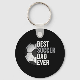 Best Soccer Dad Ever Father&#; s Day Soccer Keychain
