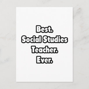 Best. Social Studies Teacher. Ever. Postcard