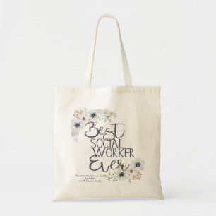 Best Social Worker Ever Appreciation Tote Bag