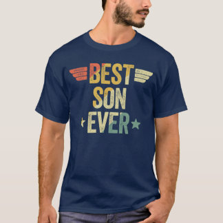 Best Son Ever family funny friend T-Shirt