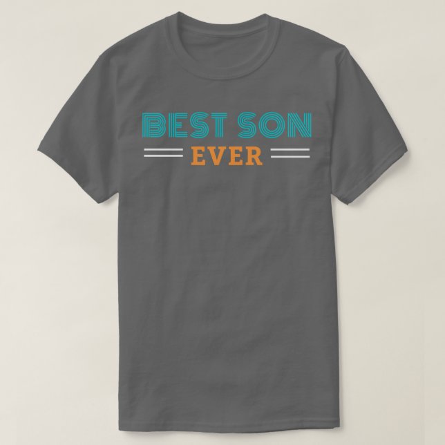 Best Son Ever T-Shirt (Design Front)