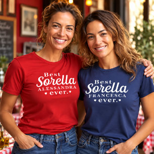 Best Sorella (Italian Sister) Ever Personalized T-Shirt