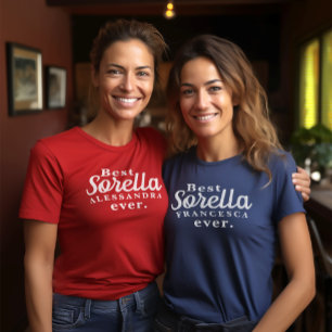 Best Sorella (Italian Sister) Ever Personalized T-Shirt