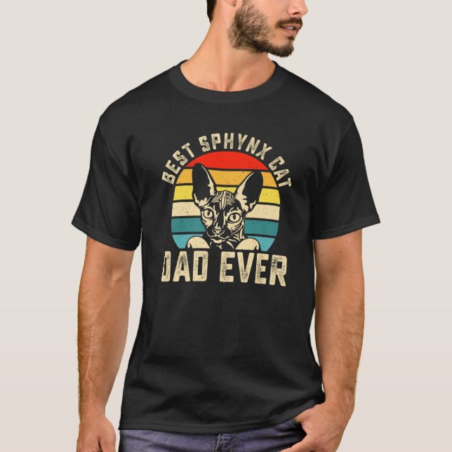 Best Sphynx Cat Dad Ever Funny Cats Lover Father M T-Shirt (Front)