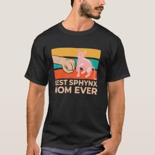 Best Sphynx Mom Ever Hairless Cat Sphynx Cat Lover T-Shirt