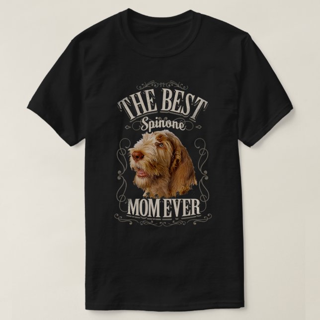 Best Spinone Mom Ever Funny Italian Spinone Dog Vi T-Shirt (Design Front)
