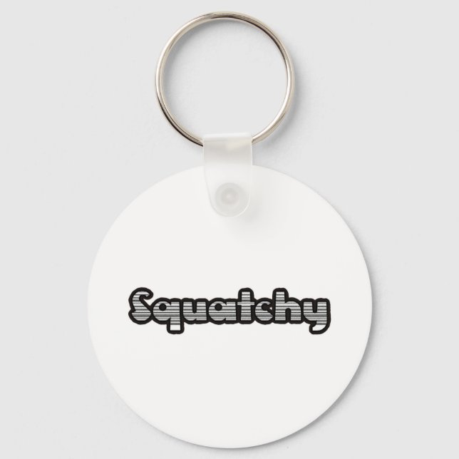 best squatchy on here keychain (Front)