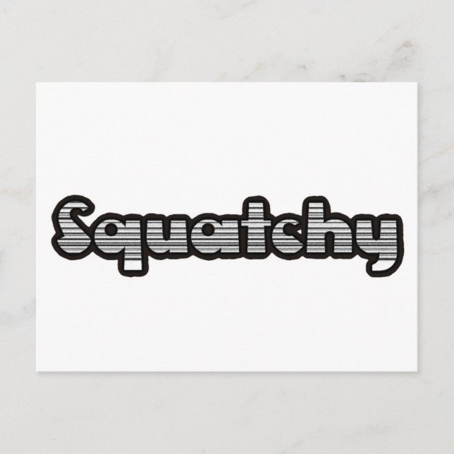 best squatchy on here postcard (Front)