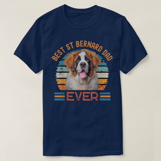 Best St Bernard Dad Ever dog Father's Day tee T-Sh (Design Front)