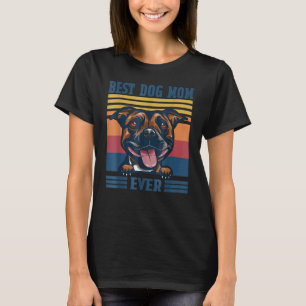 Best Staffordshire Bull Terrier Mom Ever Dog Mom T-Shirt