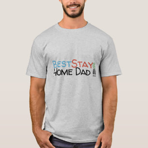Best Stay at Home Dad T-Shirt