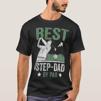 Best Step-dad By Par Father's Day Golf Gift  T-Shirt