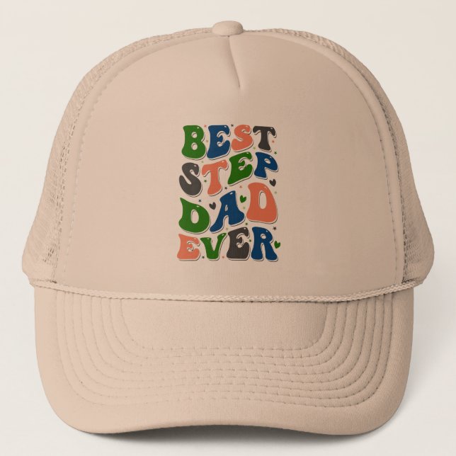 Best Step Dad Ever Colourful Retro Typography Trucker Hat (Front)