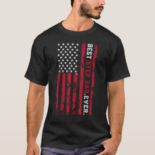 Best Step Dad Ever  Fathers Day Us American Flag T-Shirt