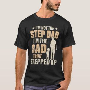 Best Step Dad In The World is Bonus Dad T-Shirt