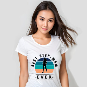 Best Step-Mom Ever Jogging T-Shirt