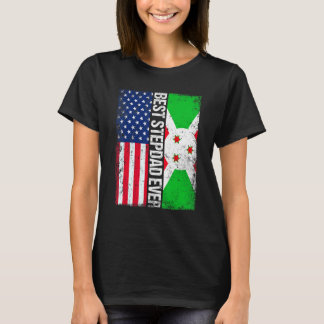 Best Stepdad Ever  Father's Day Burundi Us Flag T-Shirt