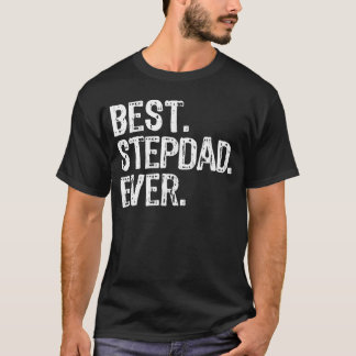 Best StepDad Ever Funny Cool Stepdad Bonus Dad ret T-Shirt