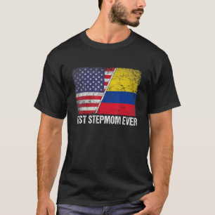 Best Stepmom Ever  Mother's Day Colombia Us Flag T-Shirt