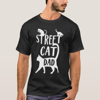 Best Street Cat Dad Fathers Day Kitty Daddy Papa T-Shirt