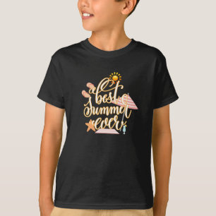 Best Summer Ever T-Shirt