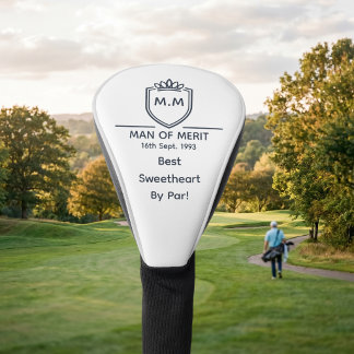 Best Sweetheart Monogram Initials Man Of Merit Golf Head Cover