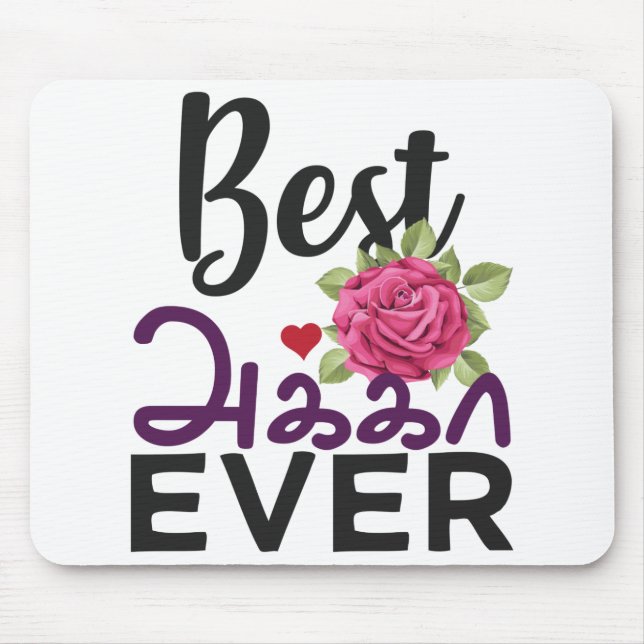 Best Tamil Sister Ever Tamil Akka Elder Sister Mouse Pad (Front)