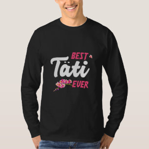 Best Tati Ever Finnish Aunt T-Shirt