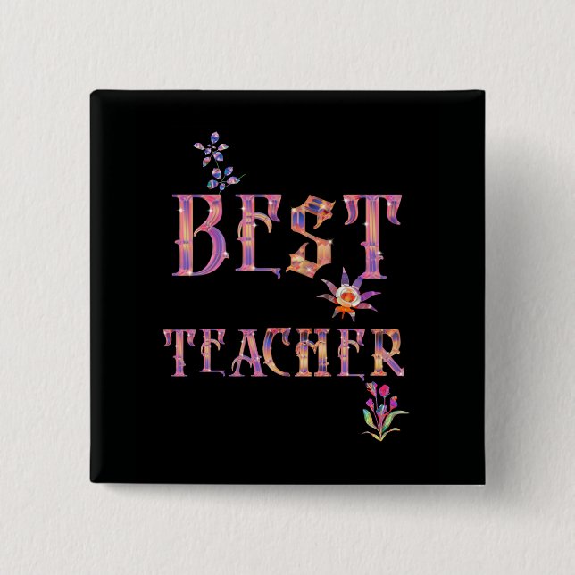 Best Teacher 2 Inch Square Button (Front)