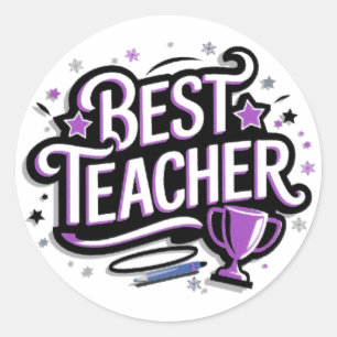 Best Teacher  Classic Round Sticker