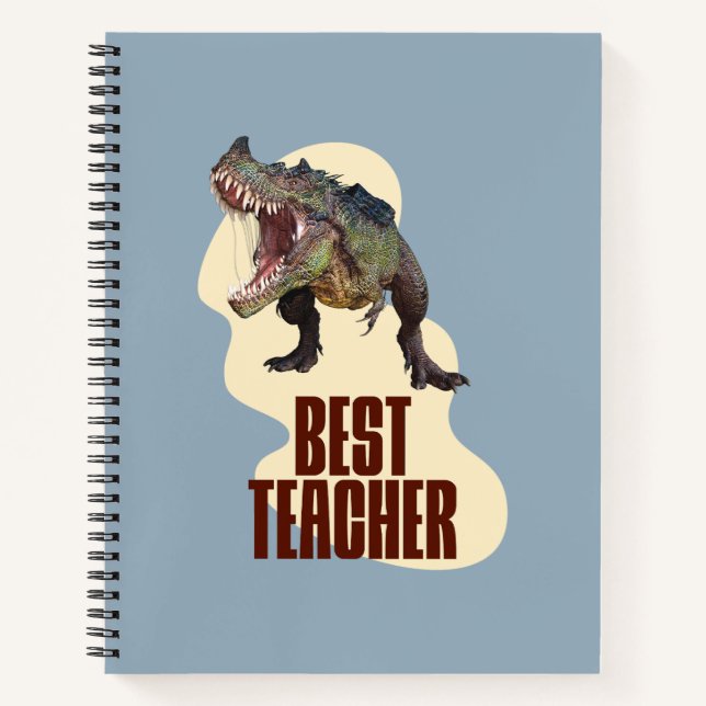 Best Teacher Dinosaur Classroom Humour Notebook (Front)