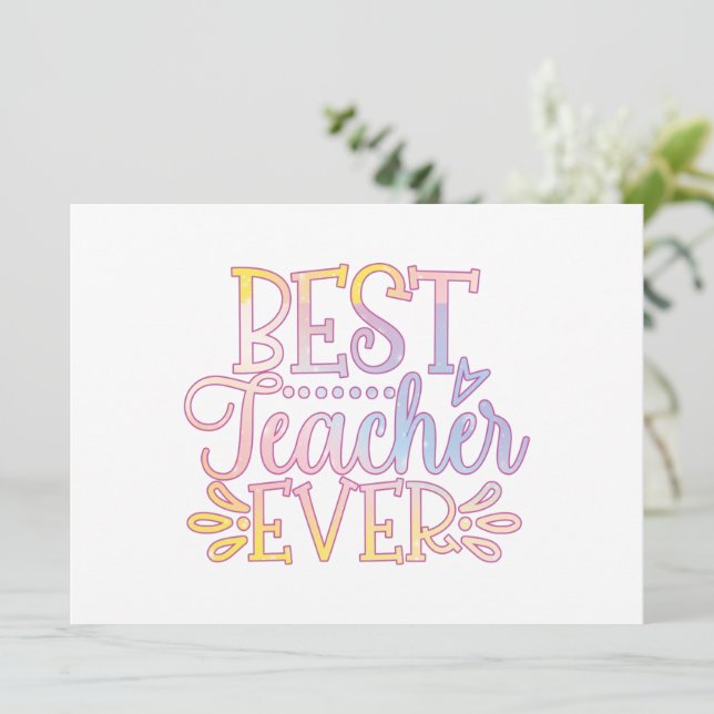 Best Teacher Ever (Standing Front)